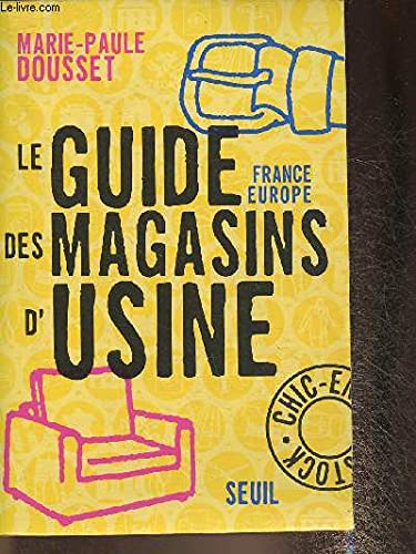 Le Guide France-Europe des magasins d'usine book