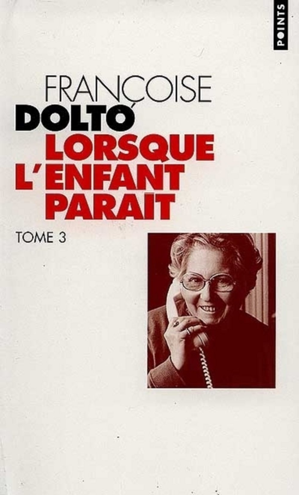Lorsque l'enfant parait t. 3 Books
