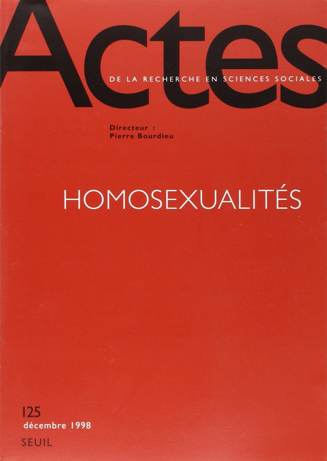 Actes de la recherche en sciences sociales, n° 125: Homosexualités book