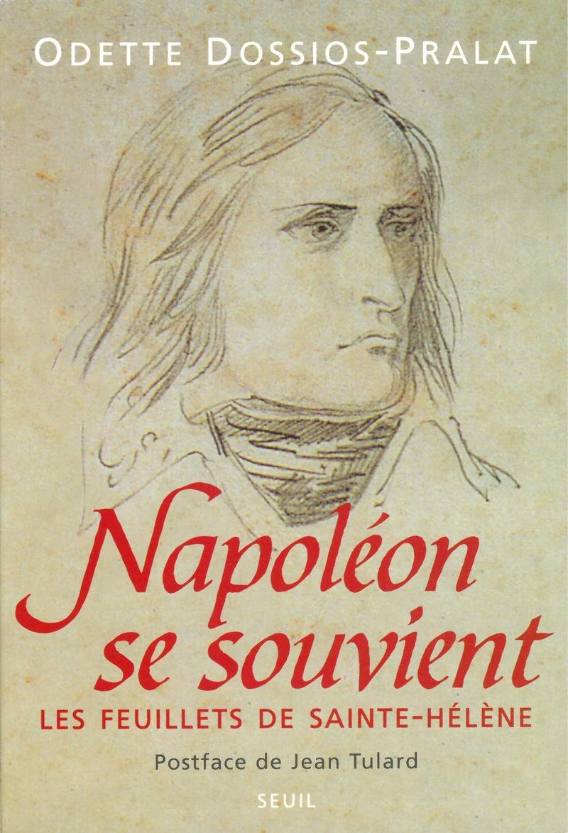Napoléon se souvient. Les feuillets de Sainte-Hélène book