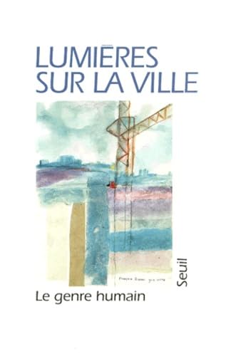 Genre humain, numéro 34 : lumières sur la ville book