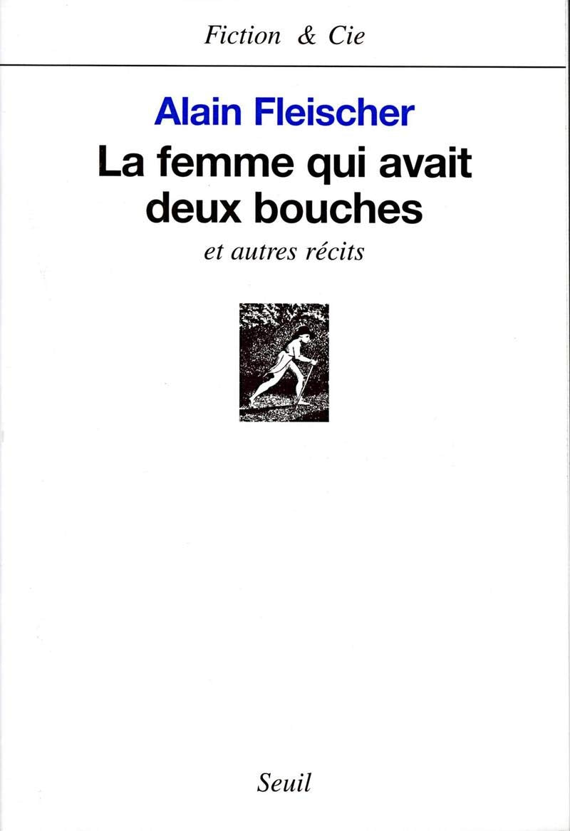 La femme qui avait deux bouches et autres récits book