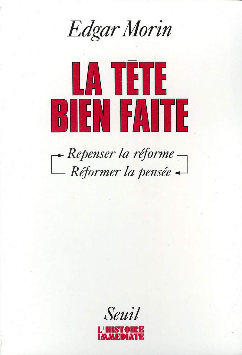 La Tête bien faite. Repenser la réforme, réformer la pensée Books