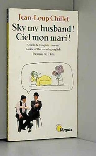 Sky My Husband! Ciel Mon Mari! Contemporary literature