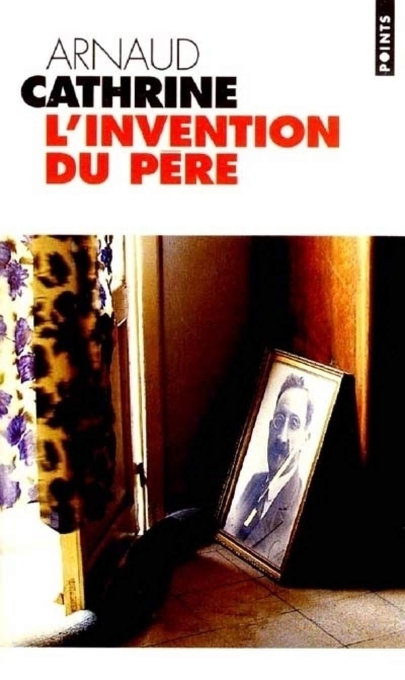 Product Image: Invention Du P'Re(l'): Roman.