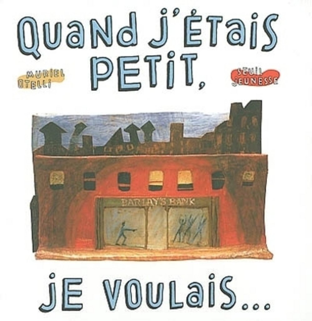 Quand J'Etais Petit, Je Voulais... book
