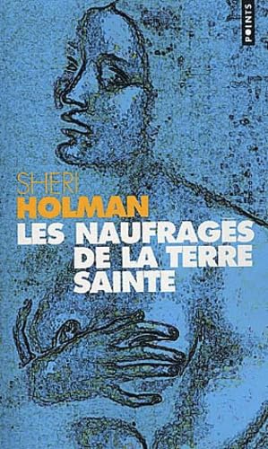 Les Naufragés de la terre sainte book