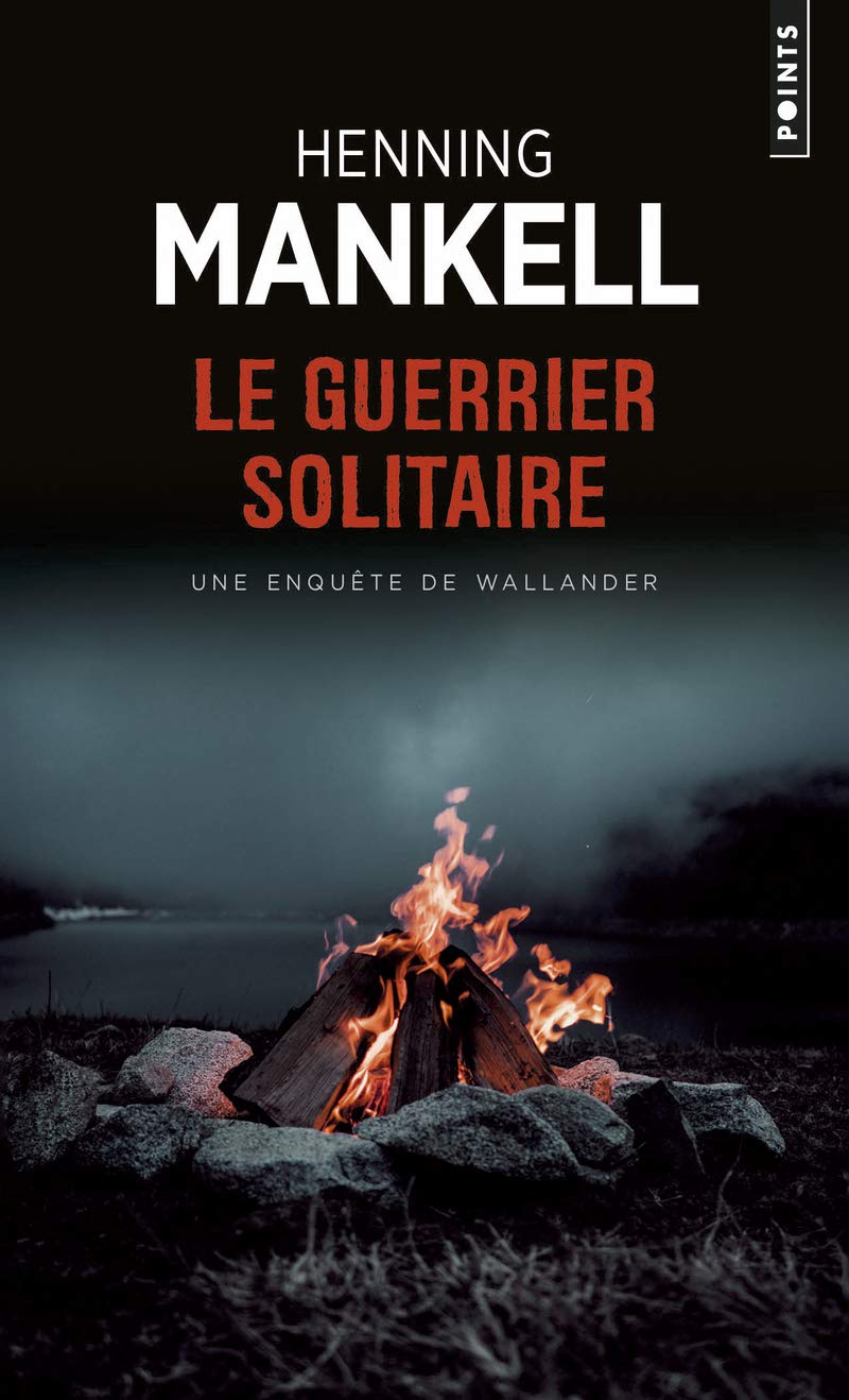 Le Guerrier solitaire: Roman traduit de suedois par Christofer Bjurström. Contemporary literature