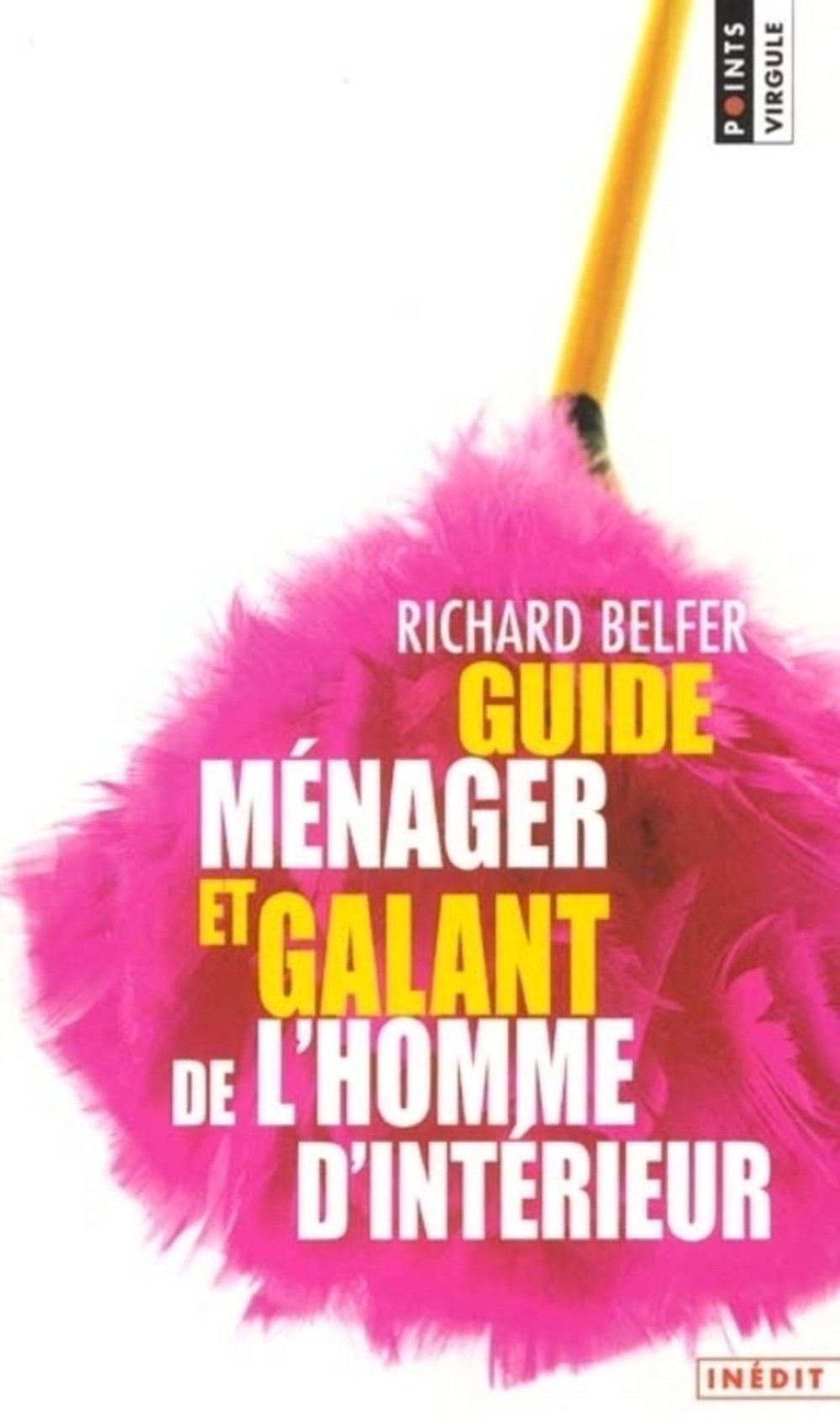Guide Menager Et Galant De L'Homme D'Interieur Books