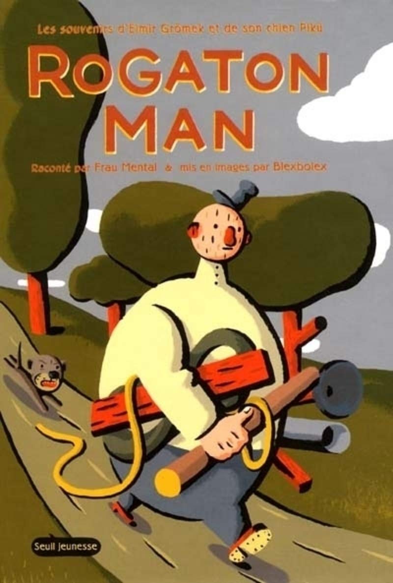 Rogaton Man. Les souvenirs d'Elmir Grömek et de son chien Pikü Children's books