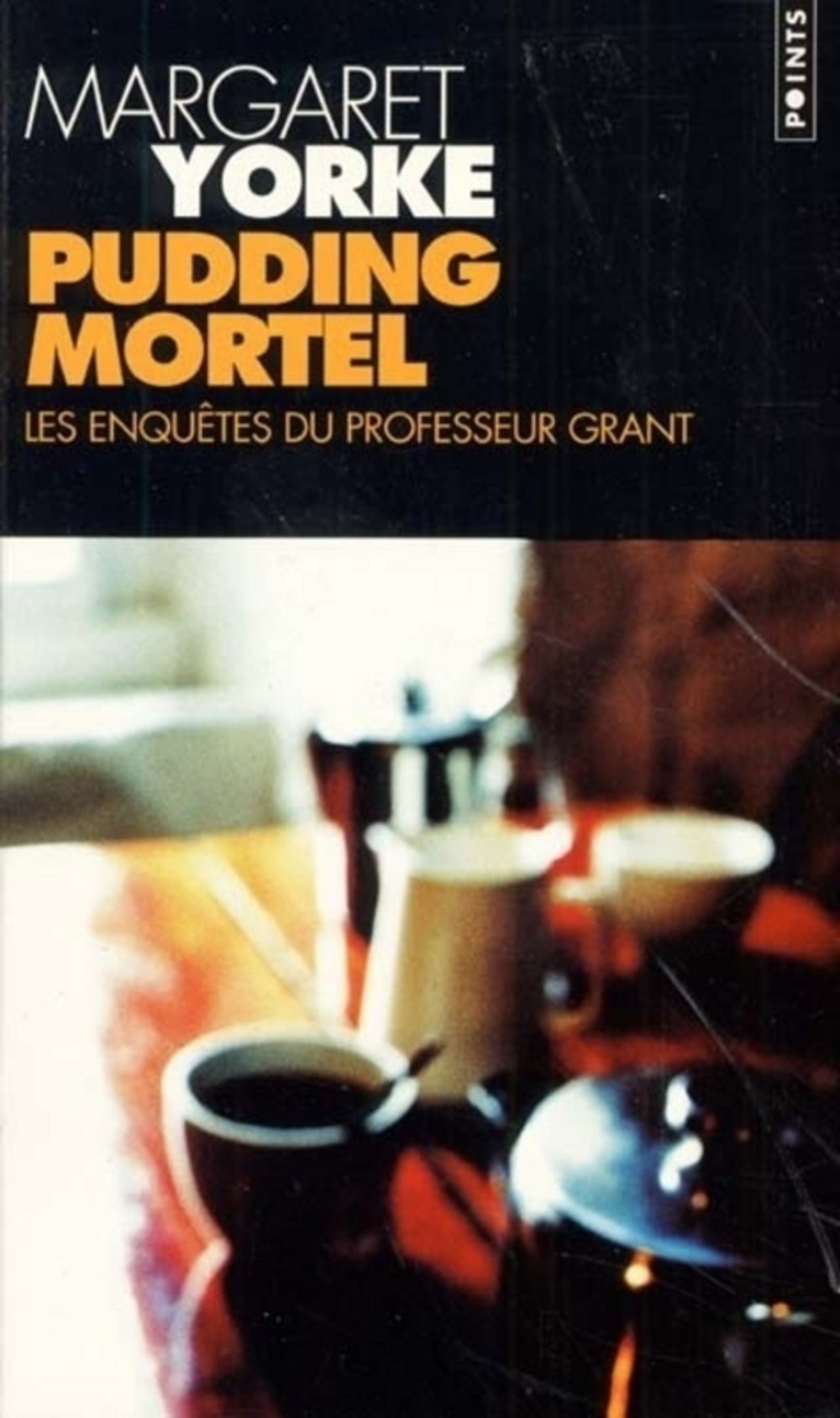 Pudding Mortel. Les Enquetes Du Professeur Grant Books
