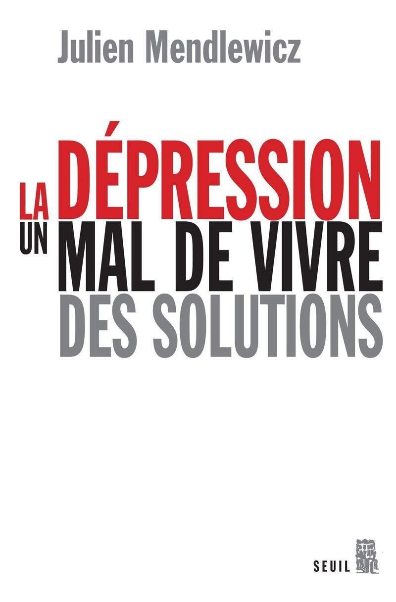 La Dépression: Un mal de vivre, des solutions Health, Nutrition & Fitness