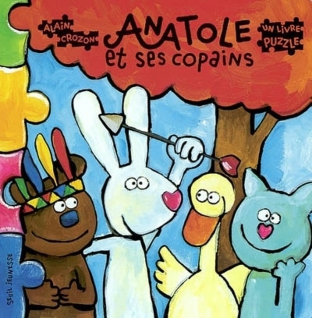 Anatole et ses Copains (un livre puzzle) book