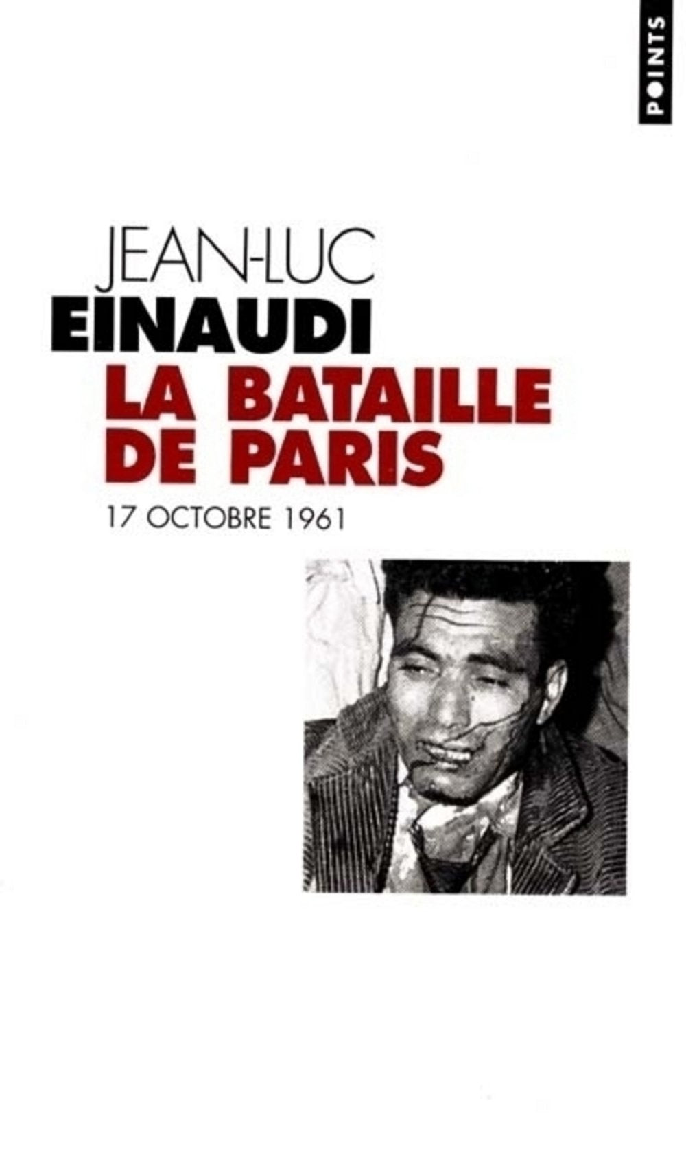La Bataille De Paris. 17 Octobre 1961 Books