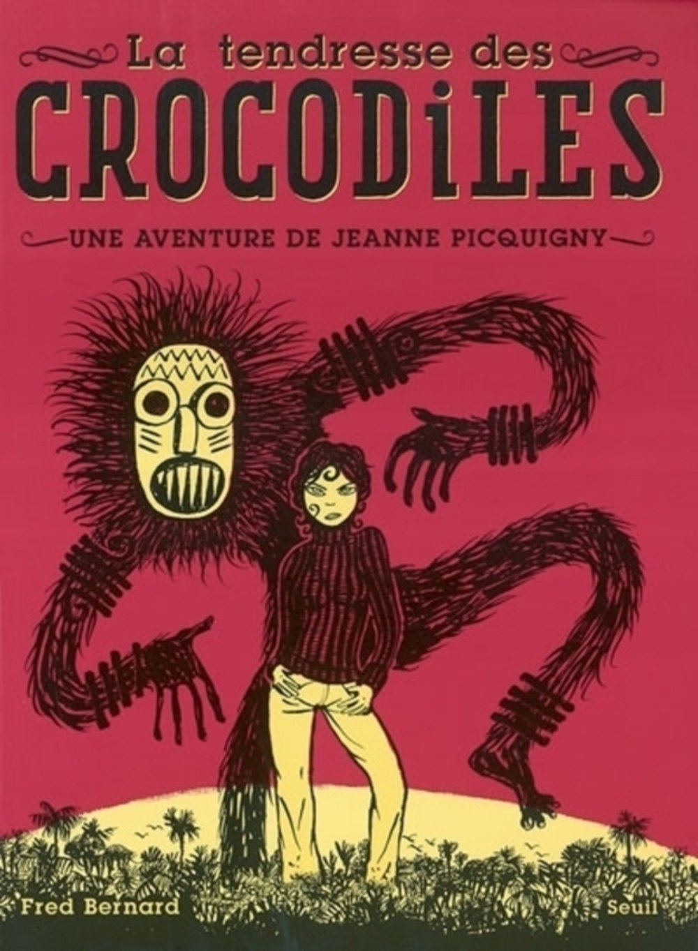 La tendresse des crocodiles: Une aventure de Jeanne Picquigny Books