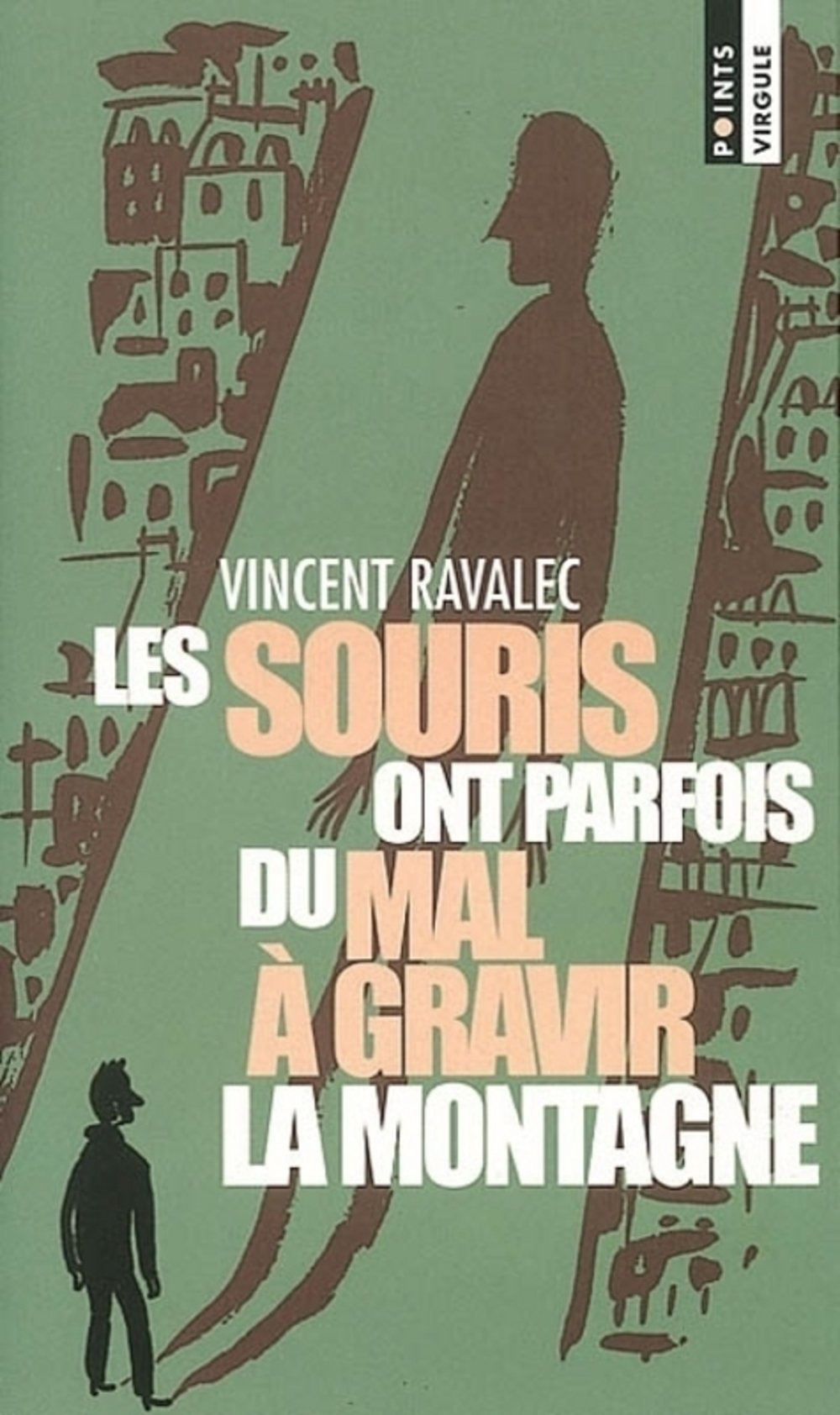 Les souris ont parfois du mal à gravir la montagne book