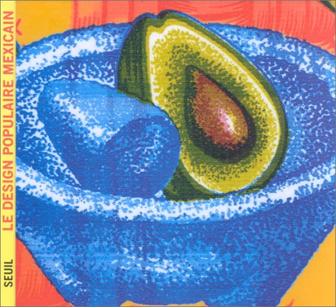 Sensacional ! : Le Design populaire mexicain book