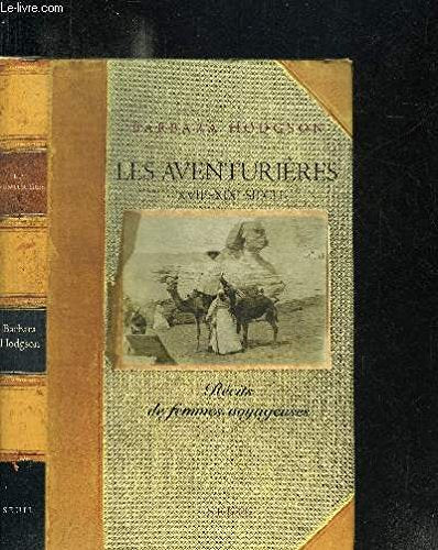 Les aventurières : récits de femmes voyageuses, XVIIe-XIXe siècle Film, Art & Culture
