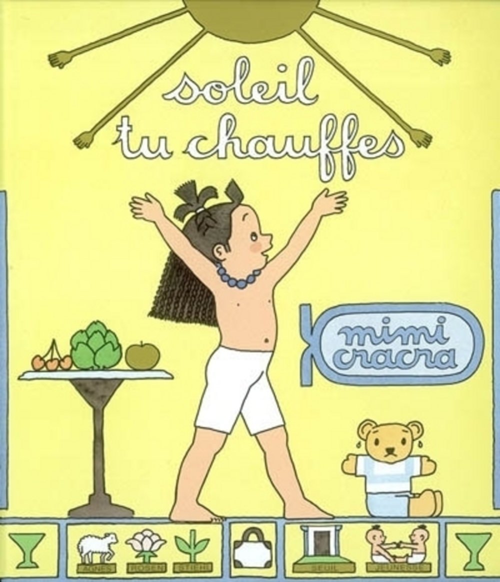 Mimi Cracra : Soleil Tu Chauffes Books