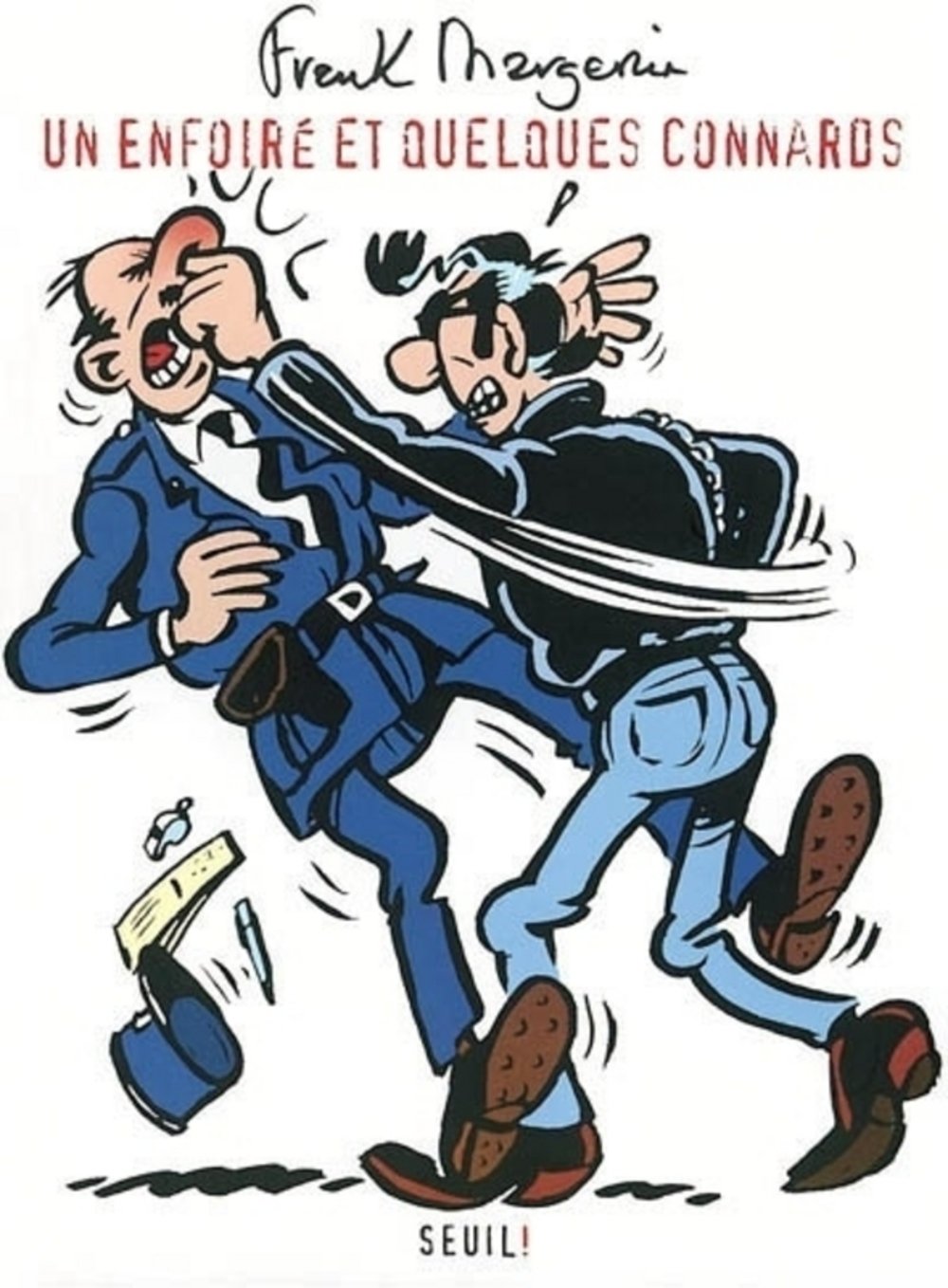 Un enfoiré et quelques connards, suivi d'« Un gnon et quelques bosses » book
