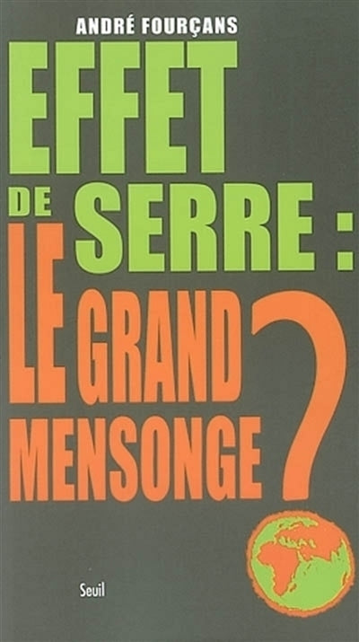 Product Image: Effet de serre : le grand mensonge ?