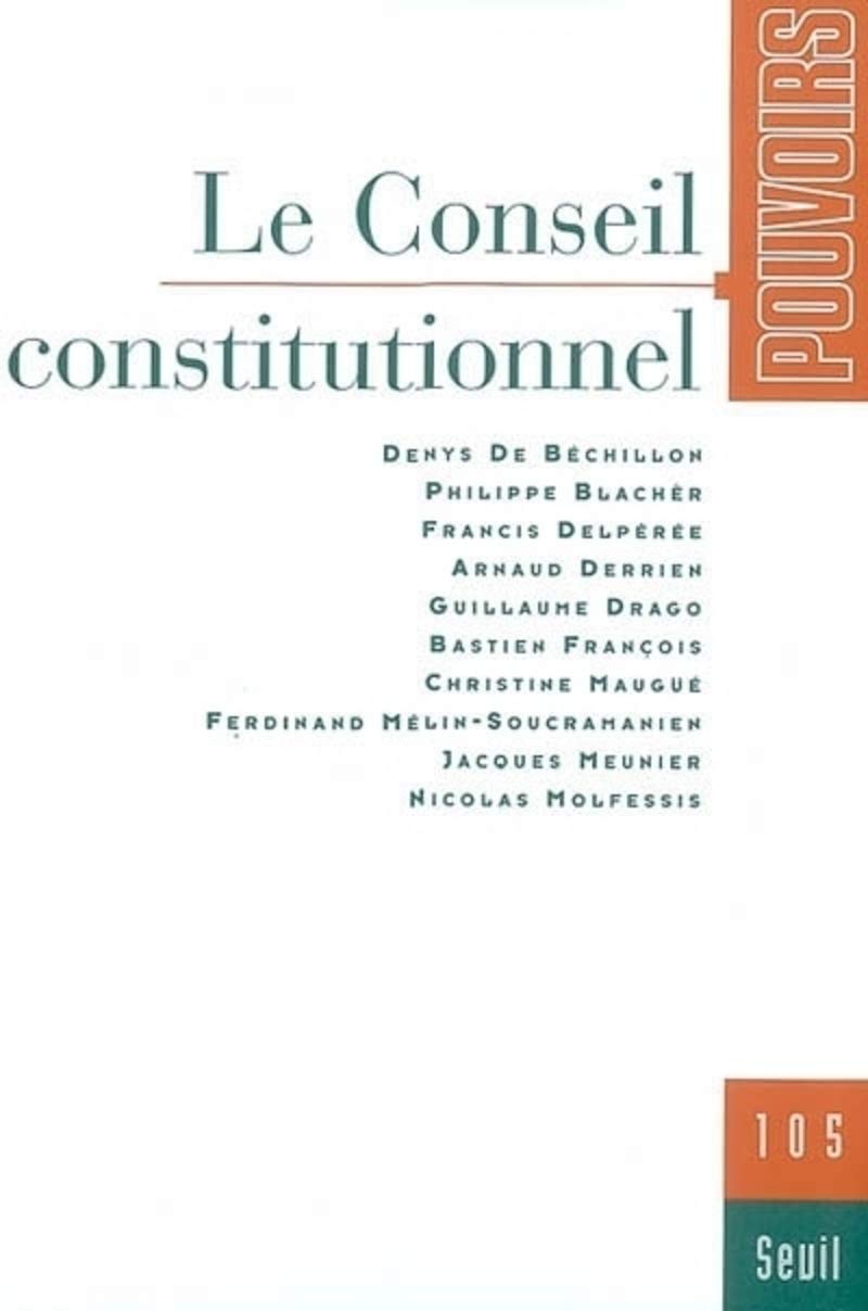 Pouvoirs, n° 105, Le Conseil constitutionnel (5) book
