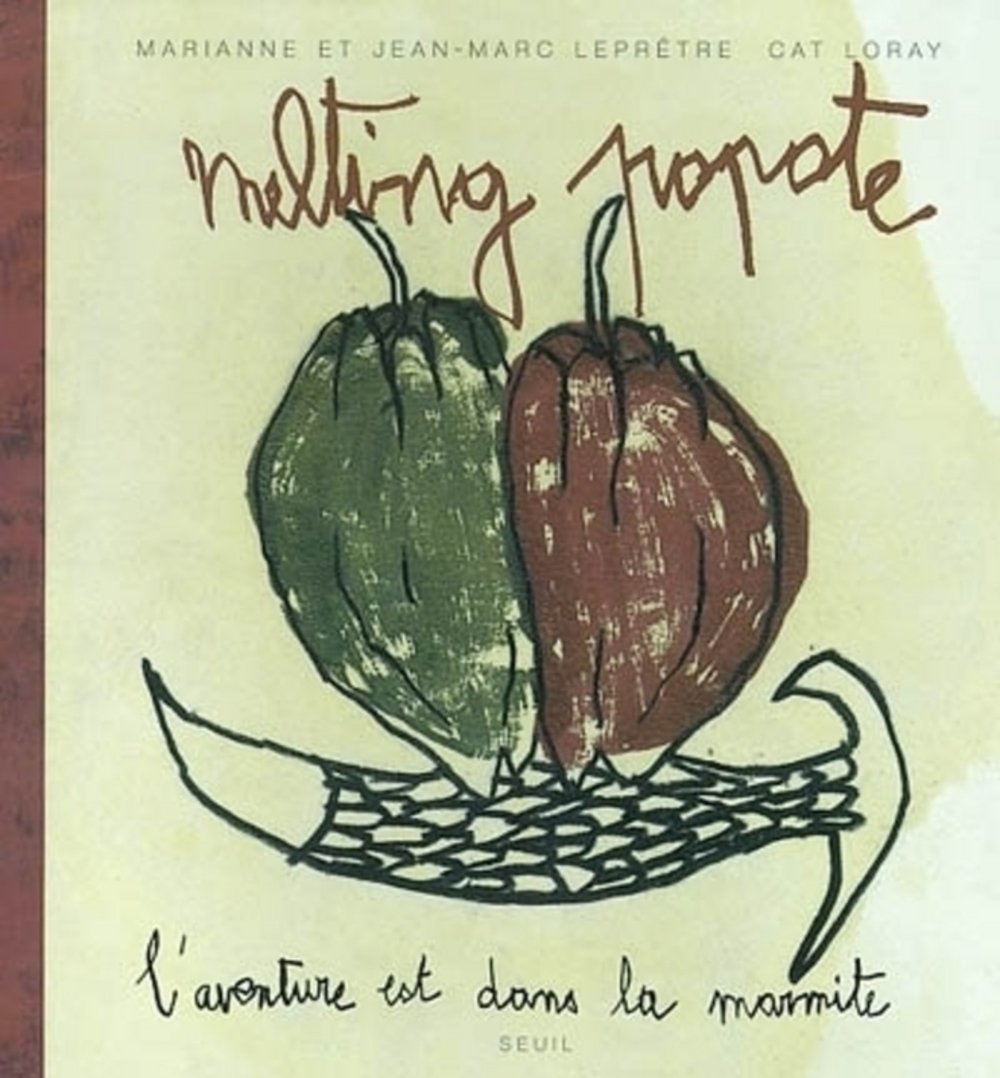 Melting Popote : L'aventure est dans la marmite book