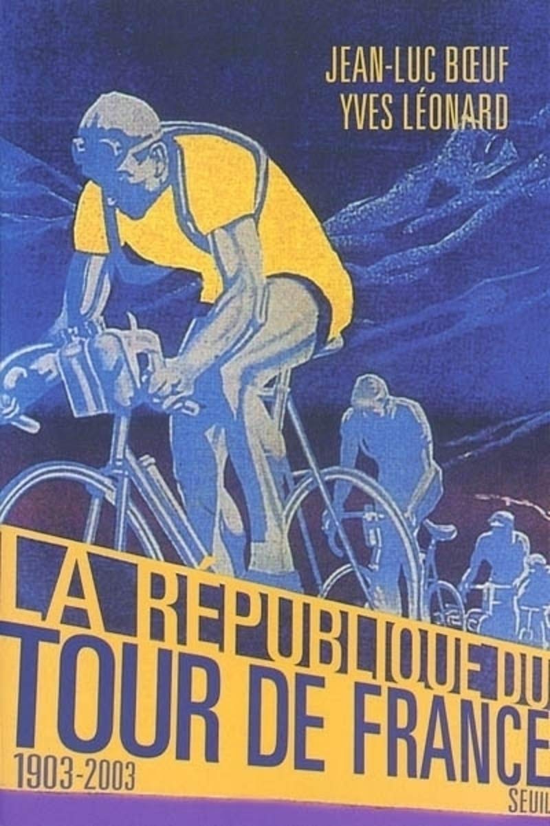 La République du Tour de France, 1903-2003 book