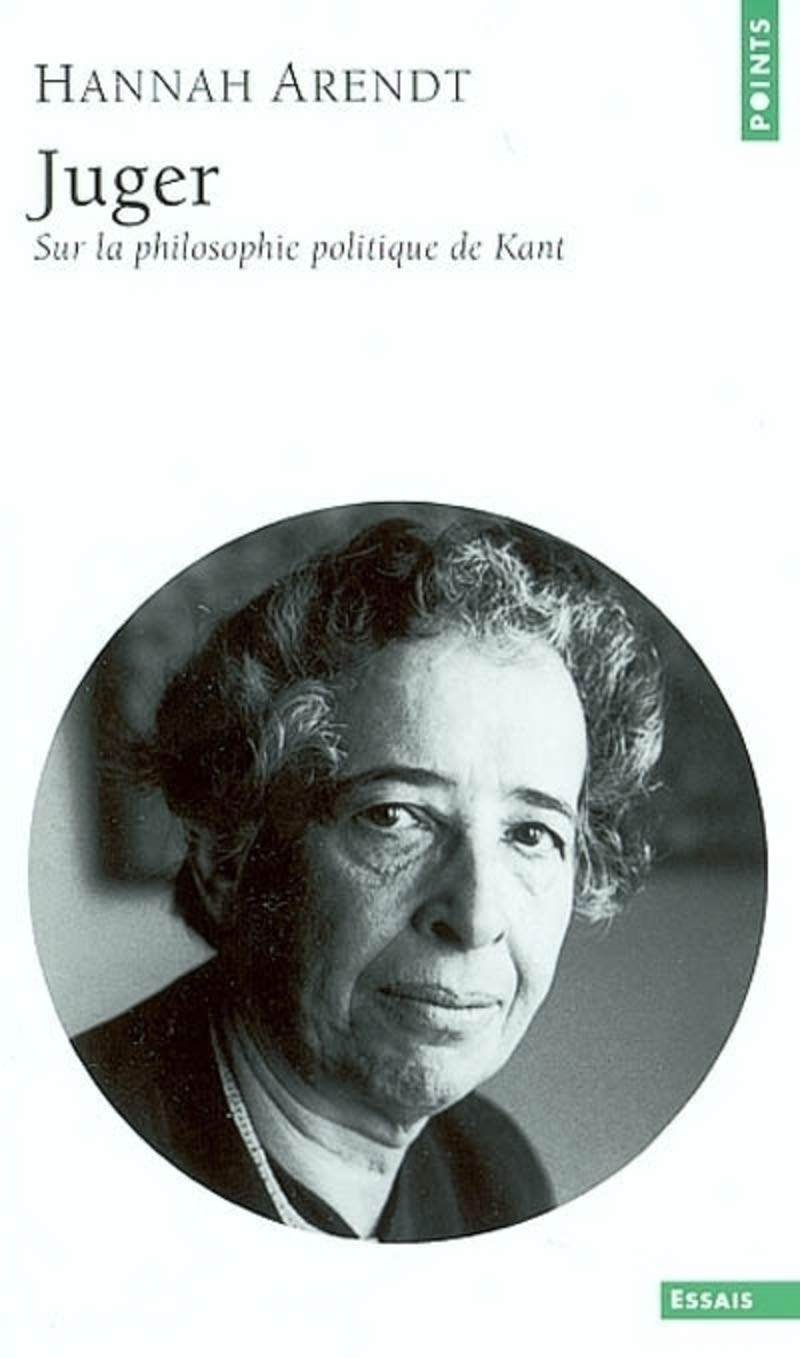 Juger : Sur la philosophie politique de Kant Philosophy