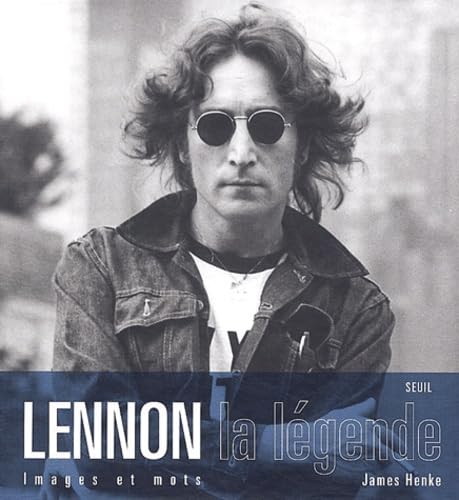Lennon, la légende: Images et mots Books