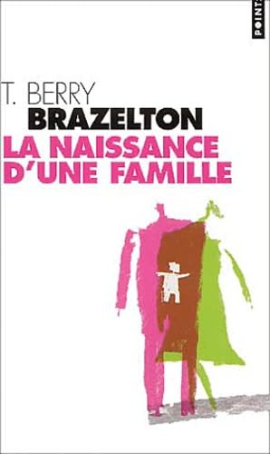 La Naissance d'une famille ou comment se tissent les liens book