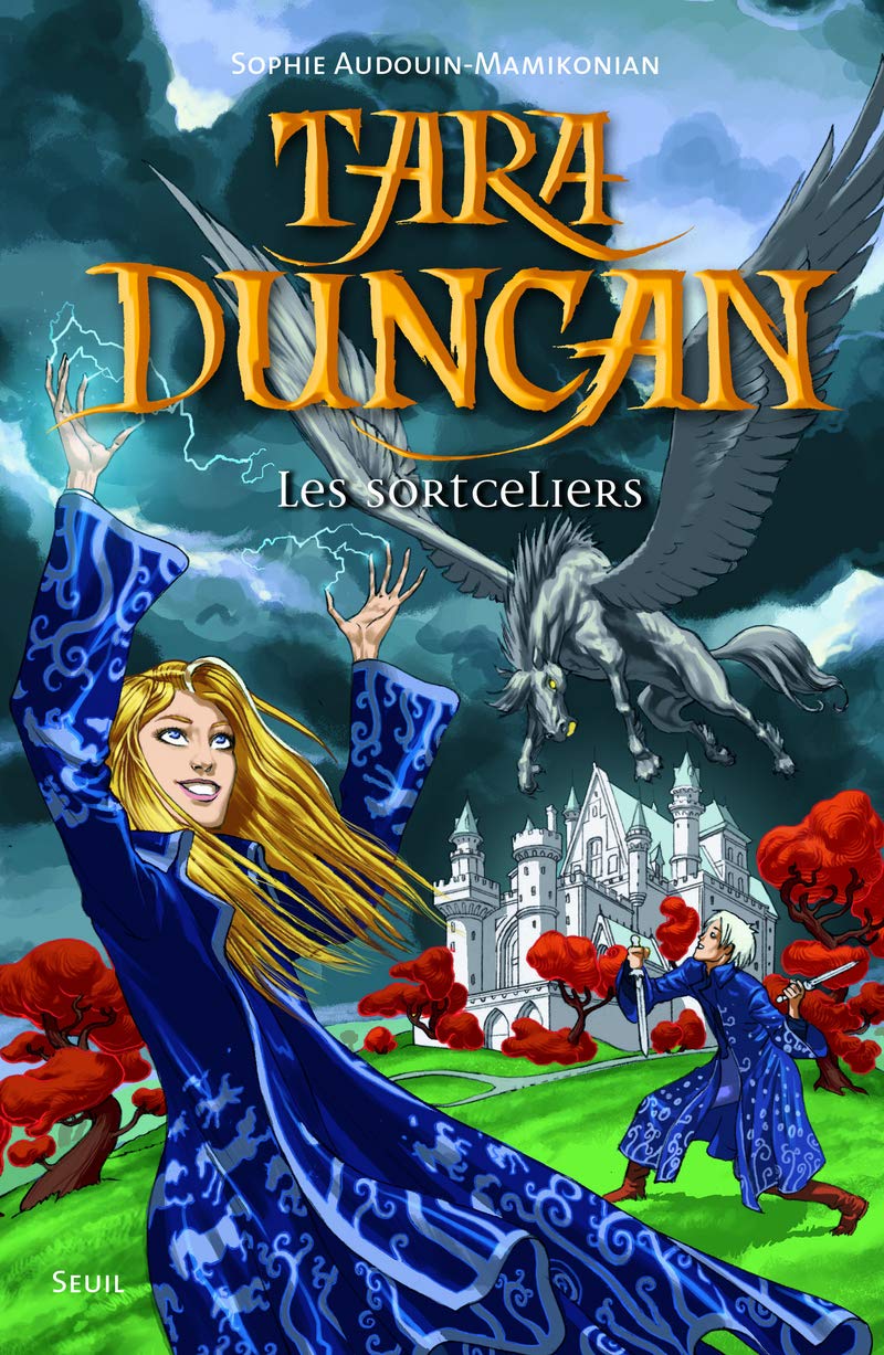 Tara Duncan, tome 1 : Les sortceliers Books