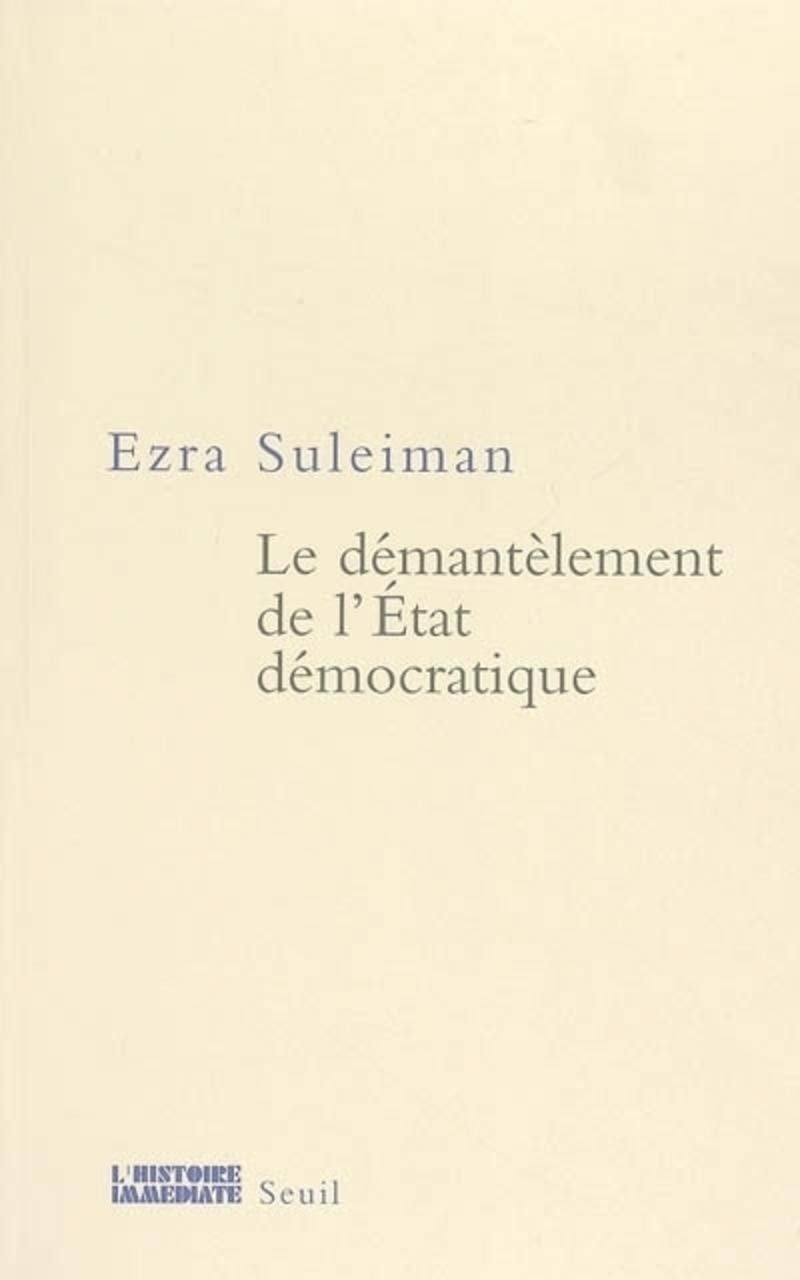 Le Démantèlement de l'Etat démocratique book