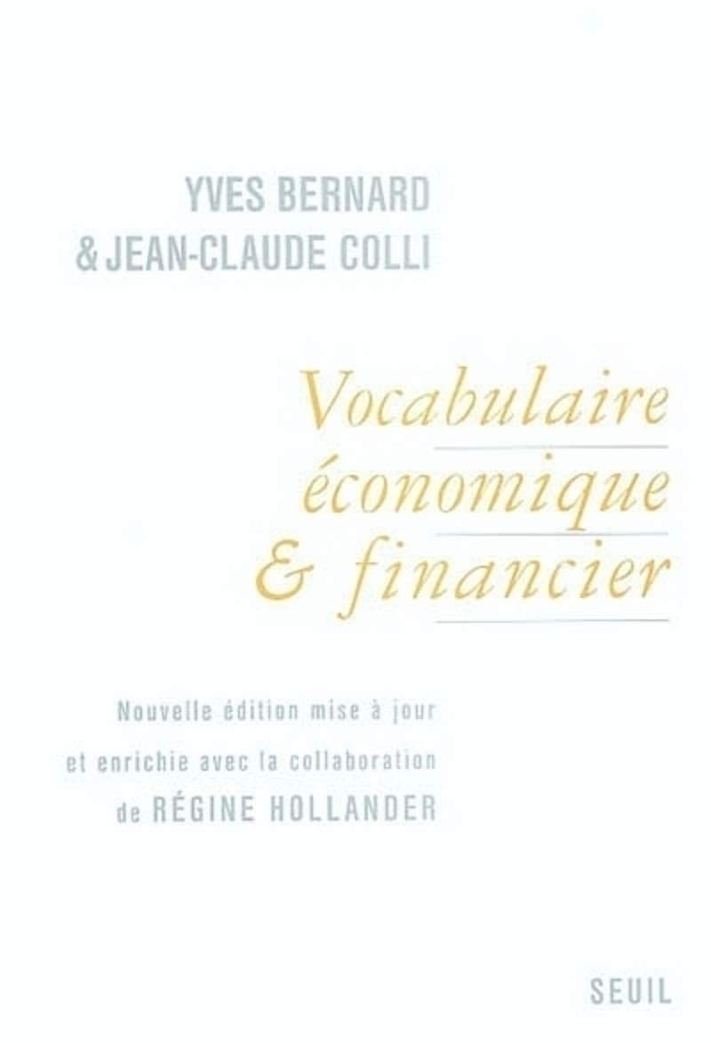 Vocabulaire économique & financier (avec les terminologies anglaise, allemande et espagnole) book