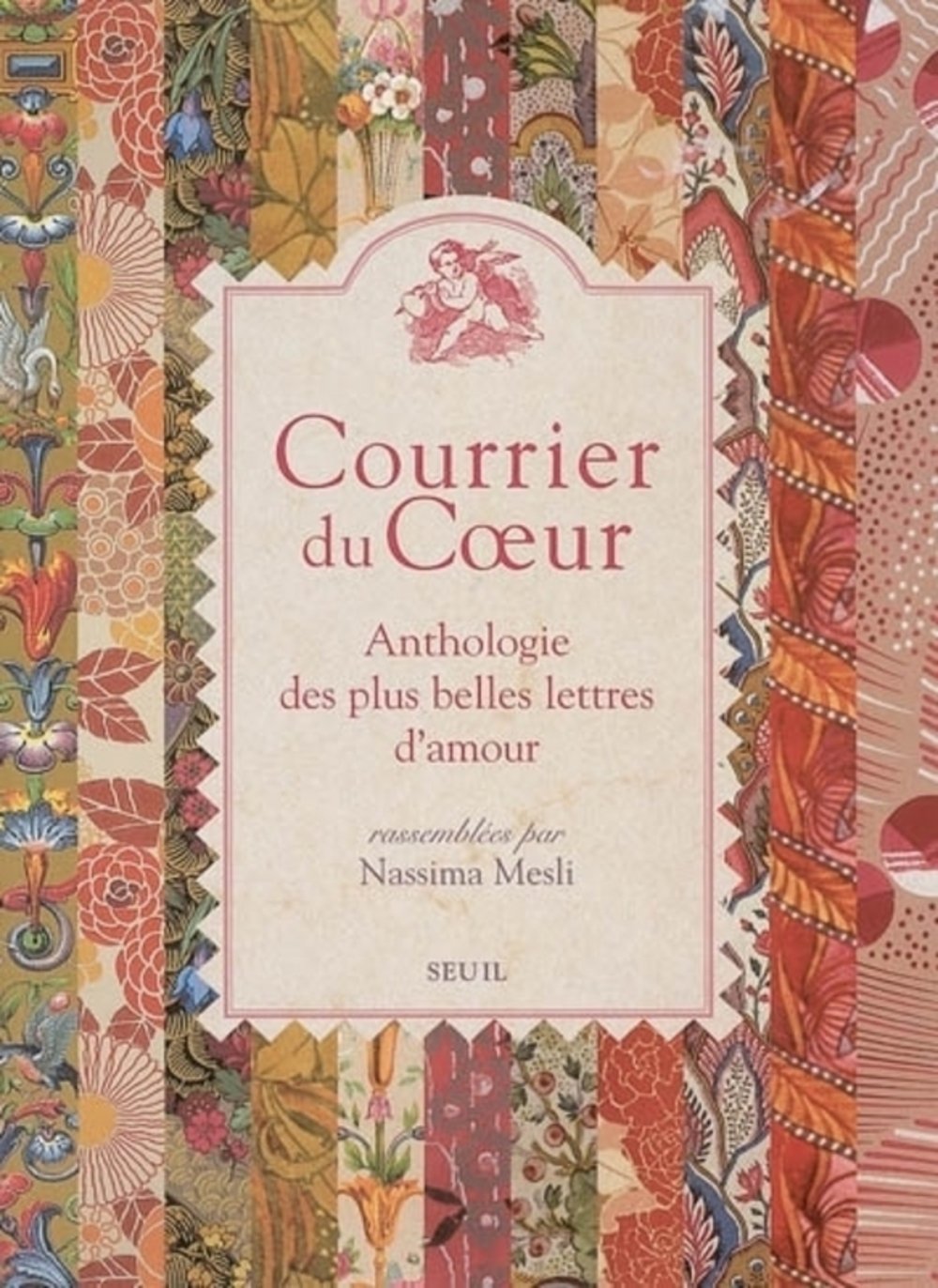 Courrier du Coeur: Anthologie des plus belles lettres d'amour book
