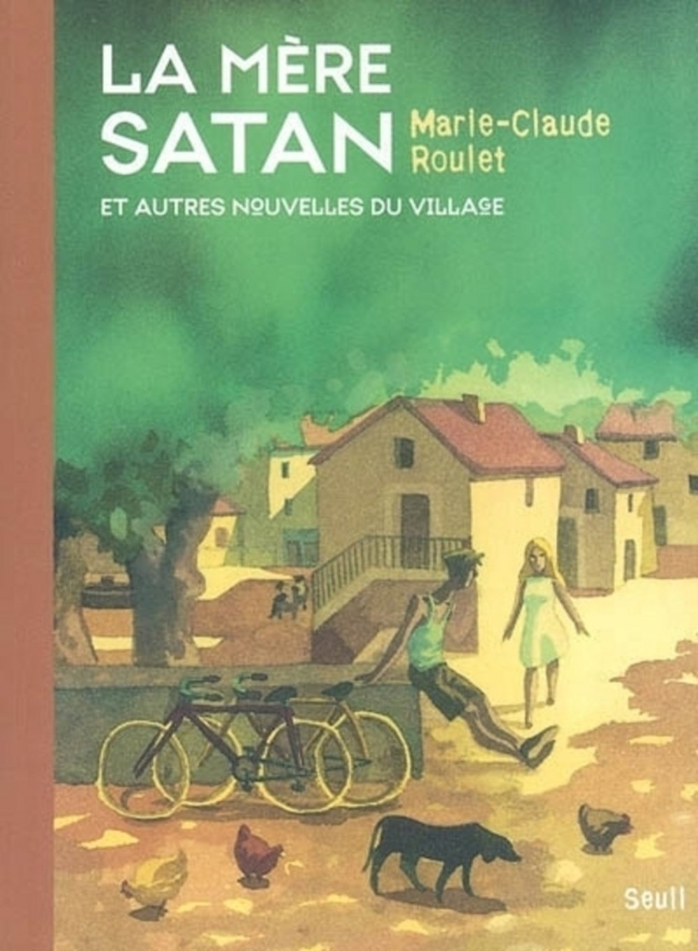 La Mère Satan et autres nouvelles du village book