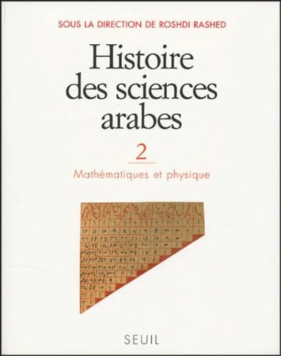 Histoire des sciences arabes, tome 2: Mathématiques et Physique book