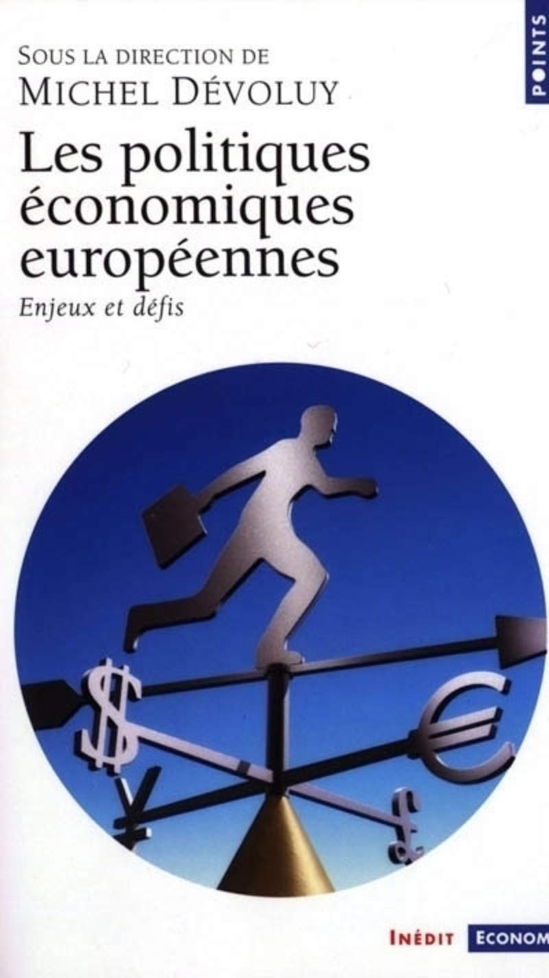 Les Politiques économiques européennes : Enjeux et défis Books