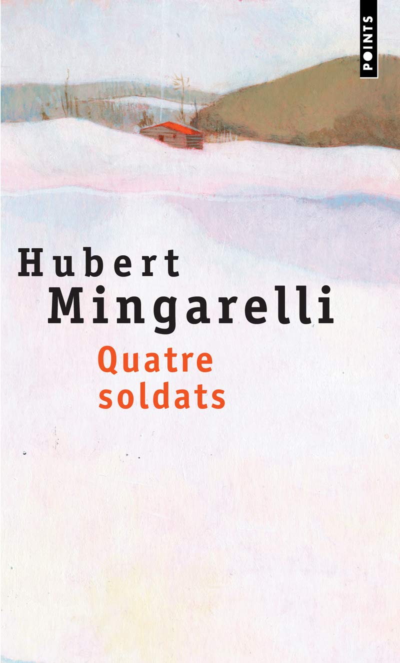 Quatre soldats - Prix Médicis 2003 Contemporary literature