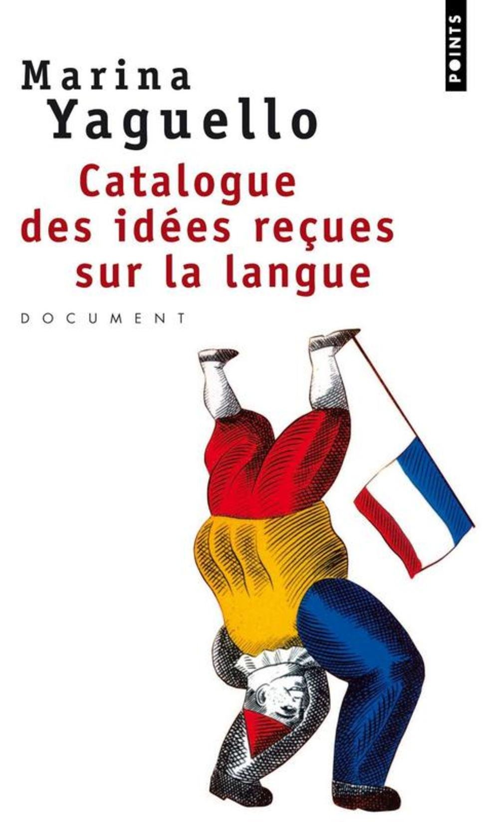 Catalogue des idées reçues sur la langue book