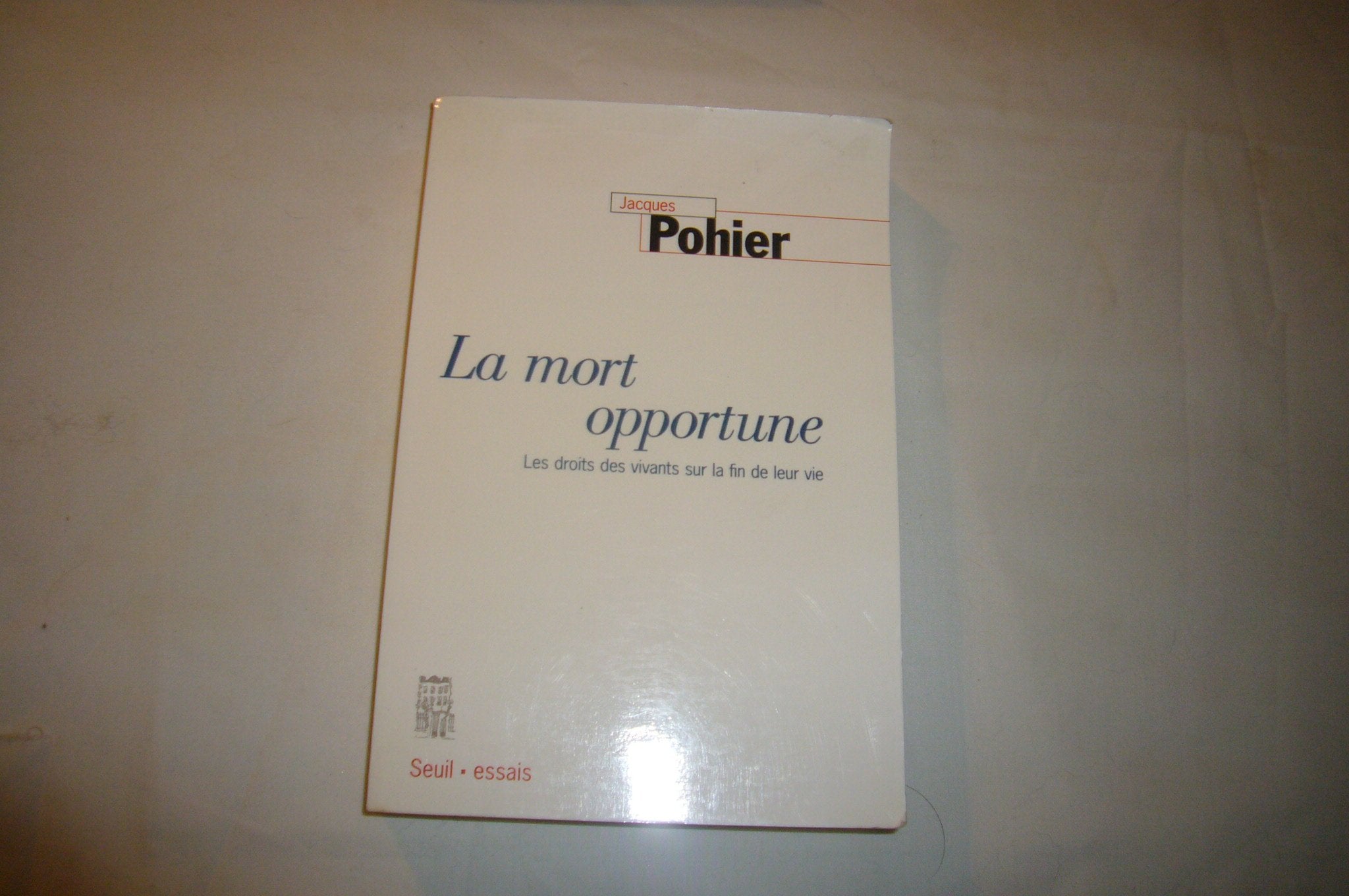 La mort opportune : les droits des vivants sur la fin de leur vie Books