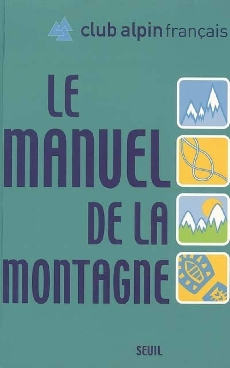Le Manuel de la montagne book