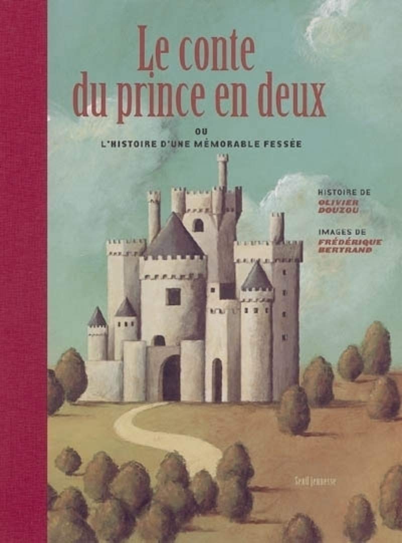 Le conte du prince en deux ou l'histoire d'une mémorable fessée book