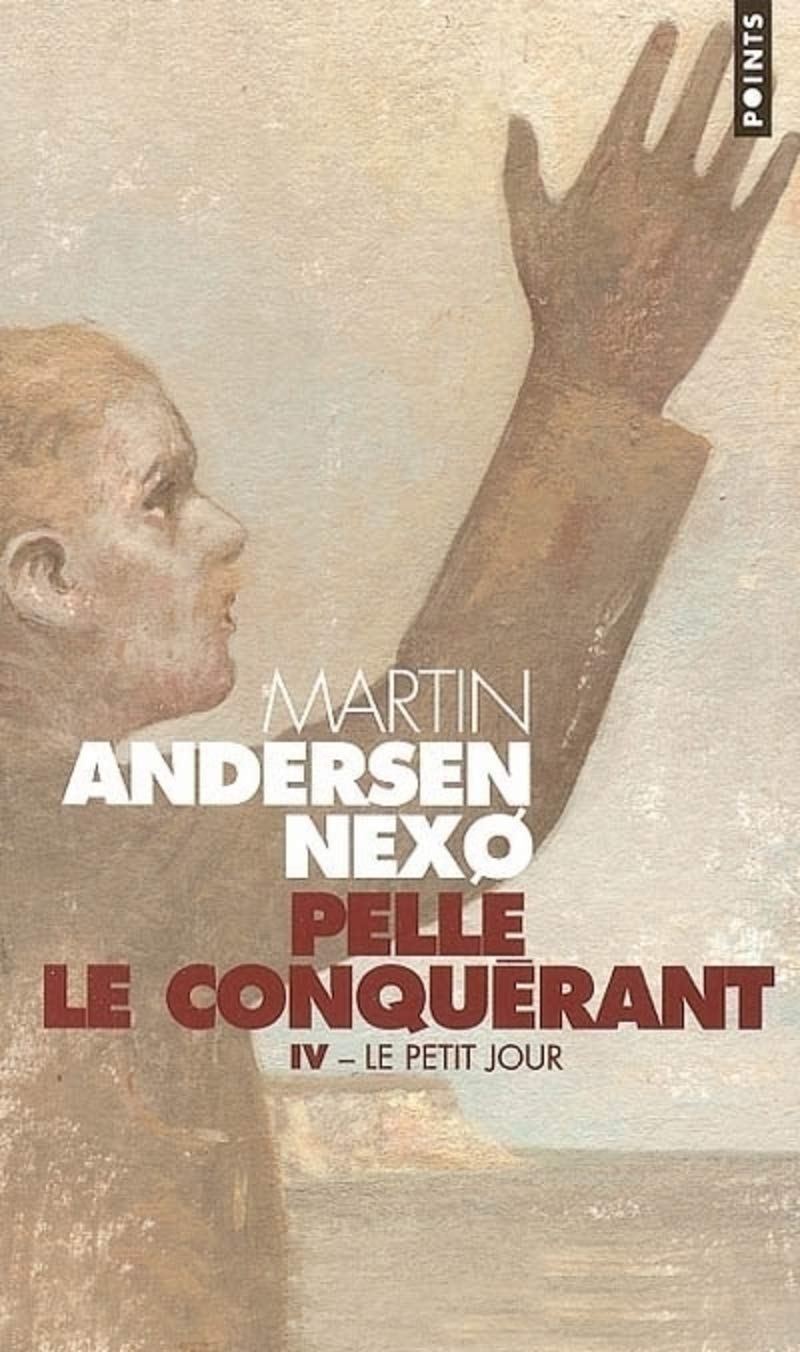 Pelle le conquérant, tome 4: Le Petit Jour Contemporary literature