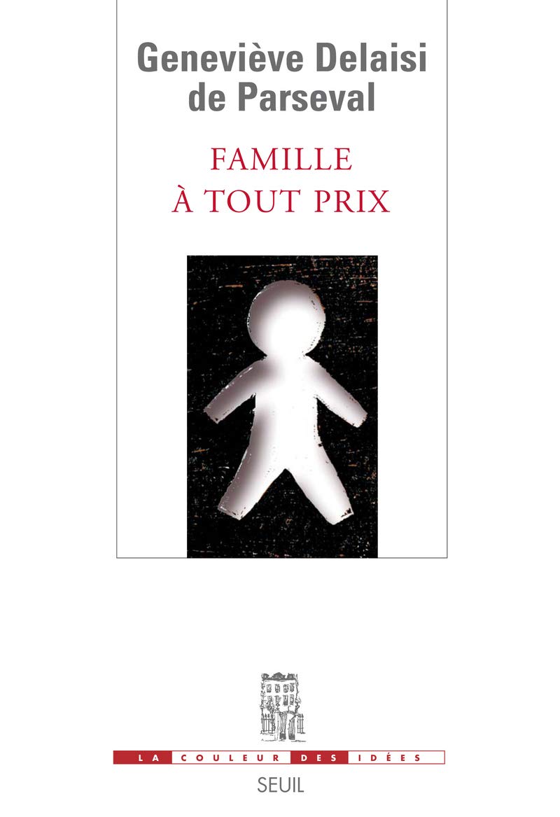 Famille à tout prix Psychology