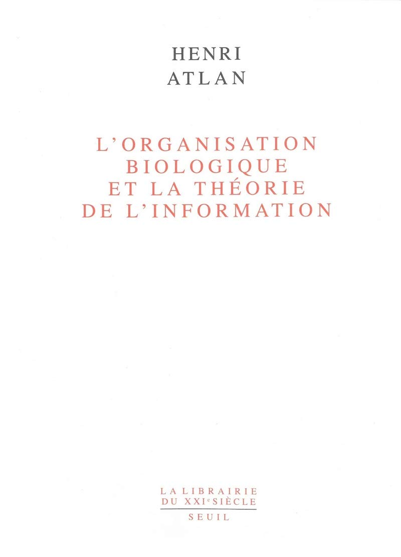 L'Organisation biologique et la théorie de l'information book