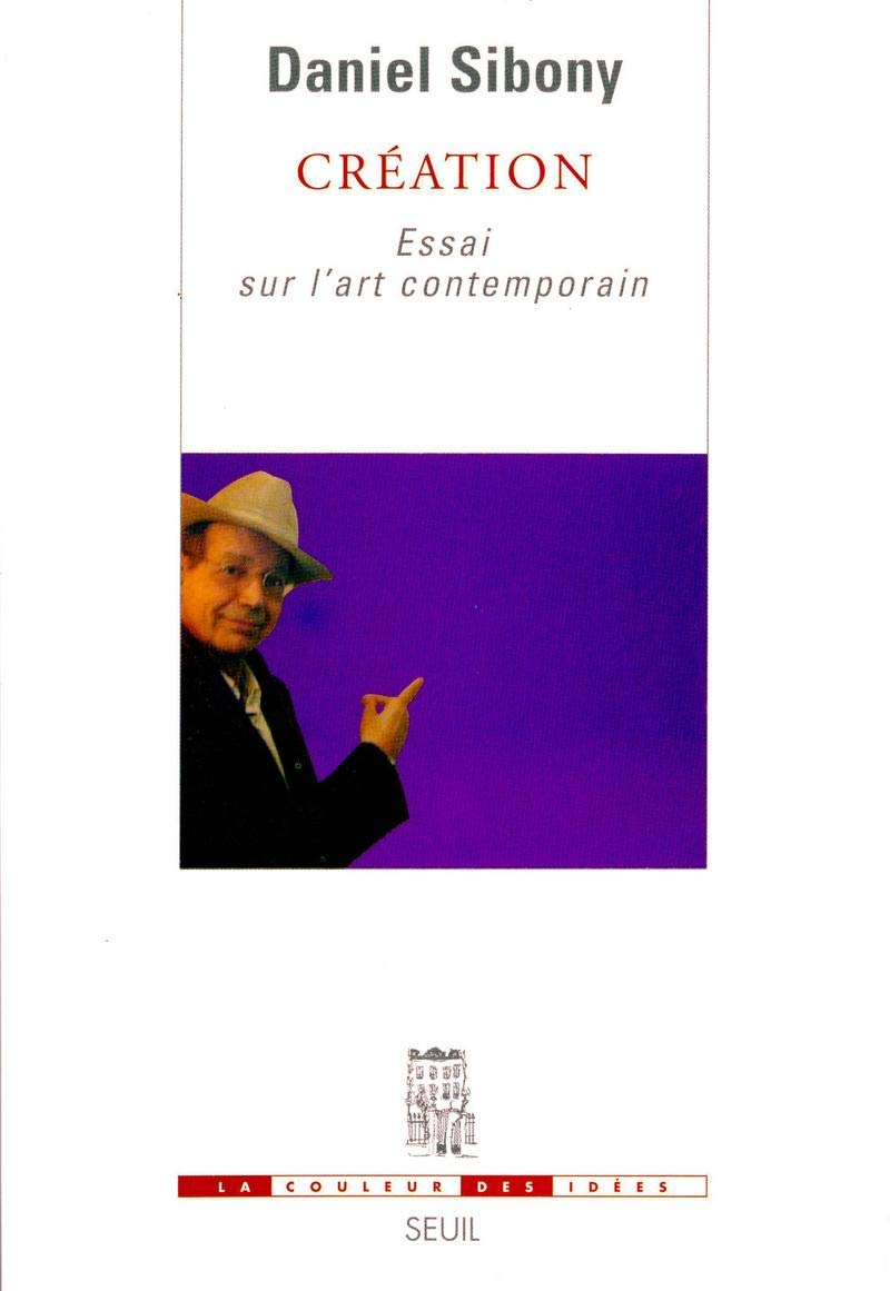 Création : Essai sur l'art contemporain Books