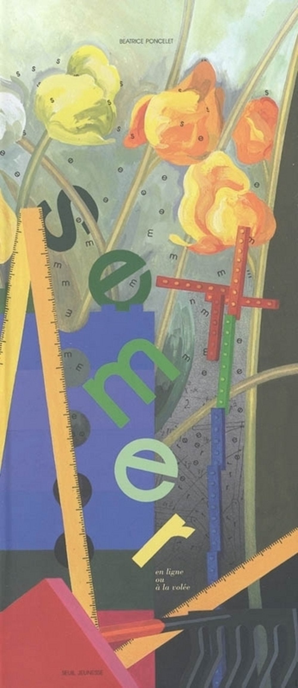 Semer: En ligne ou à la volée Books