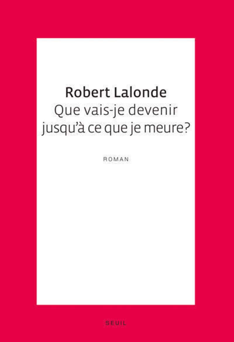 Que vais-je devenir jusqu'à ce que je meure? book