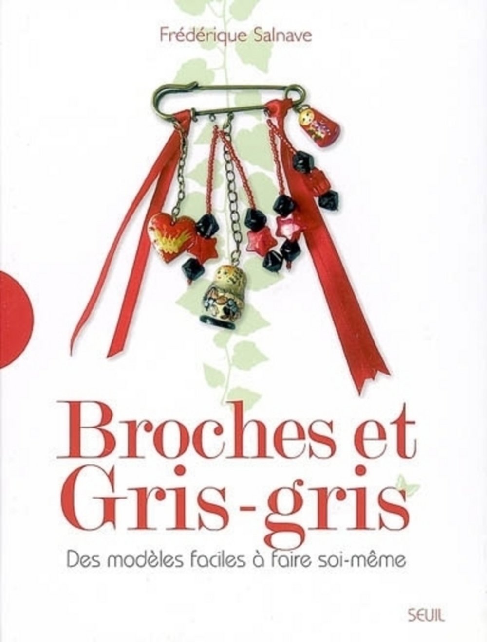 Broches et Gris-gris book